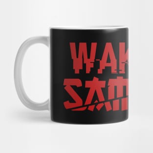 Wake Up Samurai Cyberpunk Mug